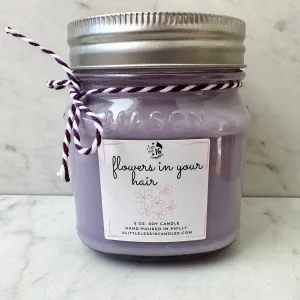 Flowers In Your Hair 8 oz. Soy Candle