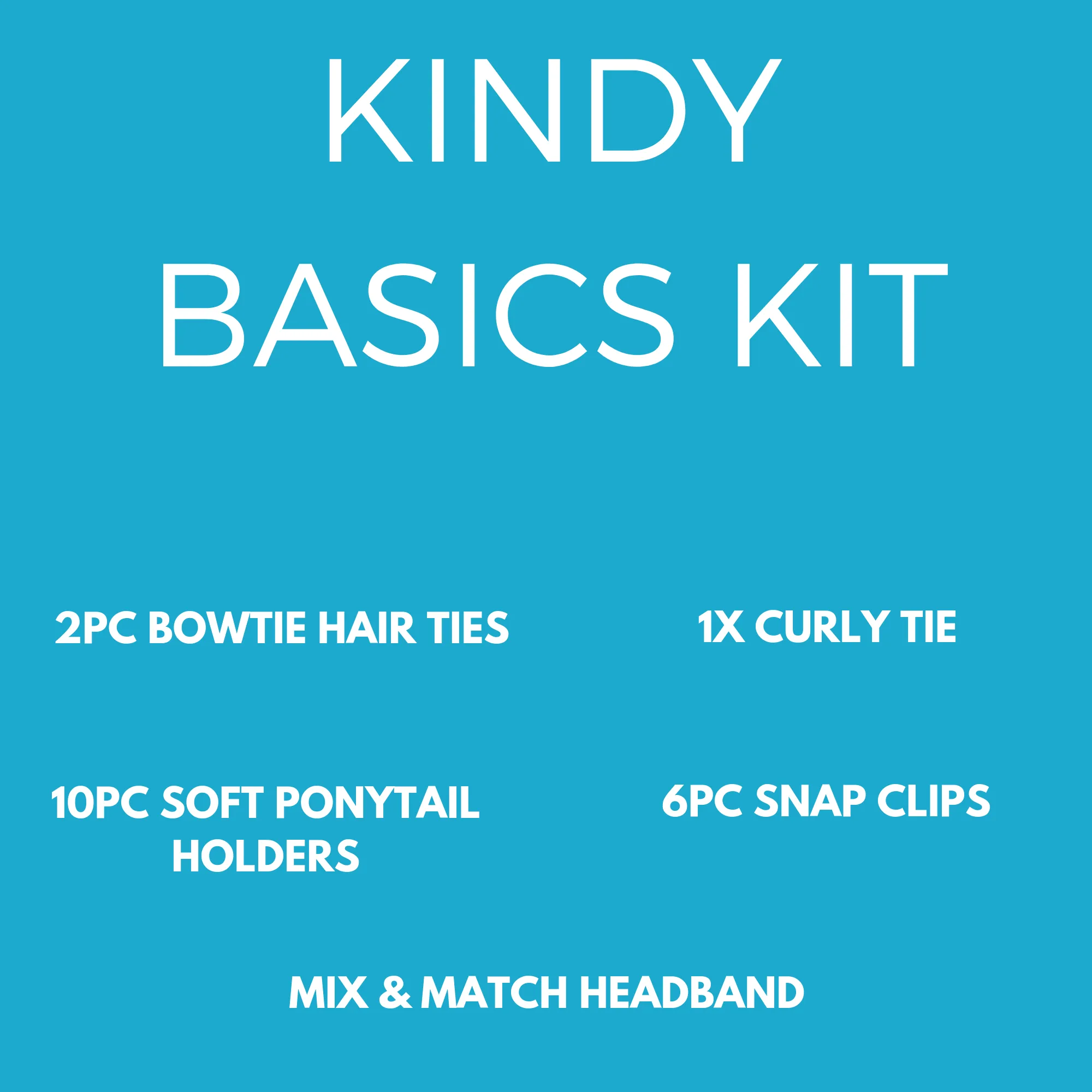 Kindy Basics Kit (20pc)