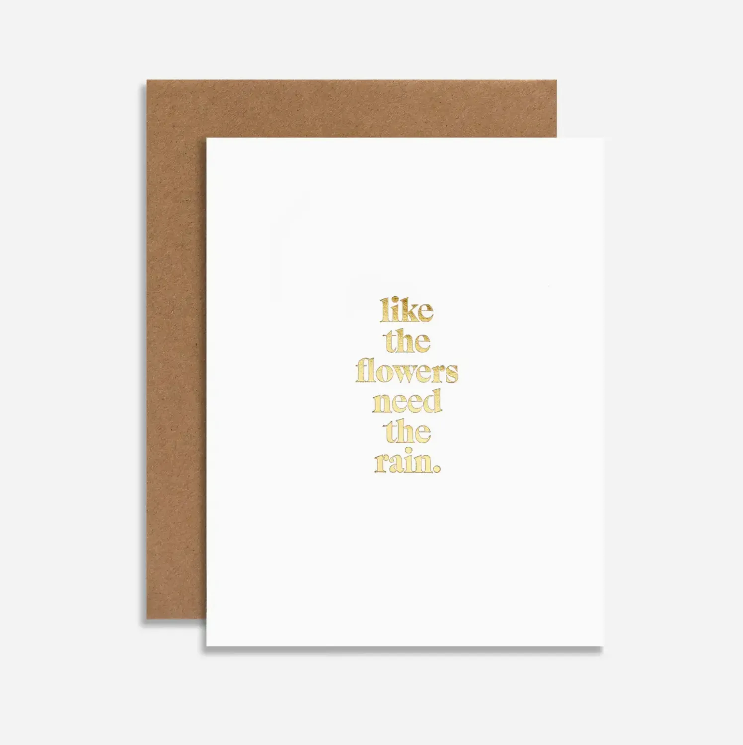 Like the Flowers Need the Rain Anniversary Card with Gold Foil