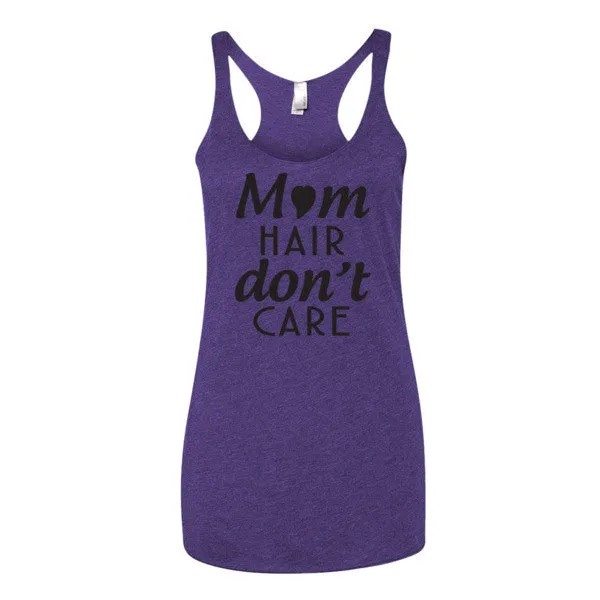 Mom Hair Don't Care Tank