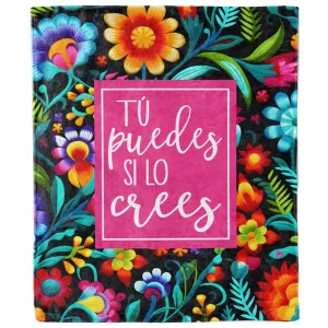 Tú Puedes Si Lo Crees Inspirational Fleece Blanket | Hispanic Heritage, Mexican Culture, Motivational Gift, Get Well & Cancer Support Blanket