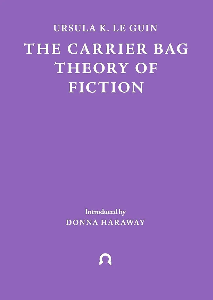 The Carrier Bag Theory of Fiction (Terra Ignota)